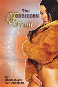 The Forbidden Fruit