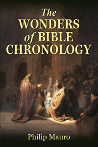 Wonders of Bible Chronology