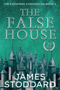 False House: The Evenmere Chronicles