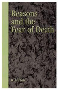 Reasons and the Fear of Death