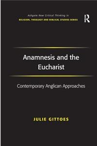 Anamnesis and the Eucharist
