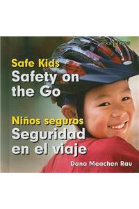 Safety on the Go/Seguridad En El Viaje
