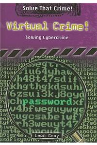 Virtual Crime!