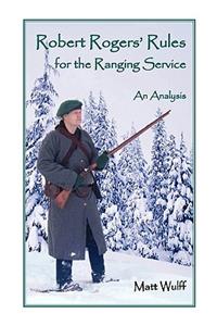 Robert Rogers' Rules for the Ranging Service
