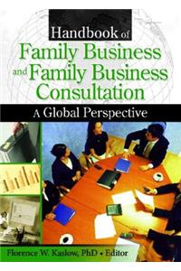 Handbook of Family Business and Family Business Consultation