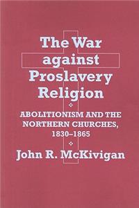 War Against Proslavery Religion