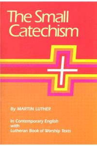 Luther's Small Catechism Explanation