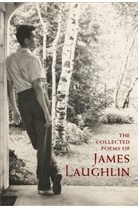 Collected Poems of James Laughlin