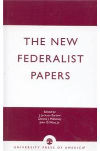 The New Federalist Papers
