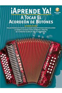 Aprende Ya! A Tocar El Acordeon De Botones