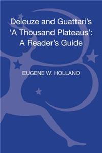 Deleuze and Guattari's 'a Thousand Plateaus'