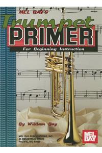 Mel Bay's Trumpet Primer