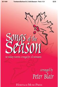 Songs of the Season - Trombone/Baritone B.C./Cello/Bassoon (Parts 1 & 4)