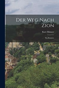 Weg nach Zion