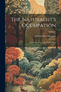 Naturalist's Occupation