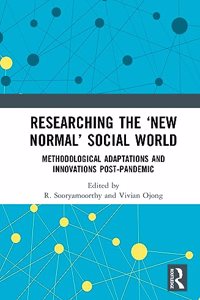 Researching the ‘New Normal’ Social World