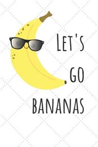 Let's Go Bananas