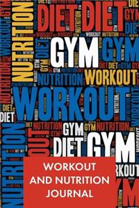Workout and Nutrition Journal