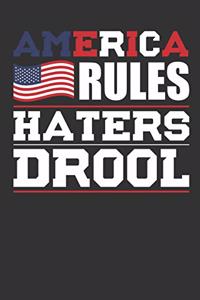 America Rules Haters Drool
