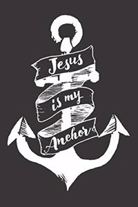 Jesus Is My Anchor