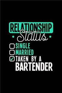 Relationship Status Taken by a Bartender