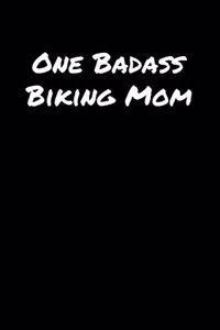 One Badass Biking Mom