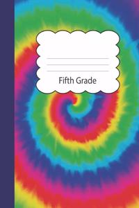 Fifth Grade: Tie Dye Large Blank Draw & Write Notebook Half Sketch & Wide Ruled Lined Paper - Blue Purple Red Orange Yellow Green Tye Die Cover - Practice & Illu