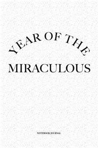 Year Of The Miraculous