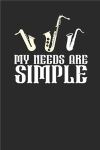 My Needs Are Simple