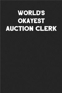 World's Okayest Auction Clerk