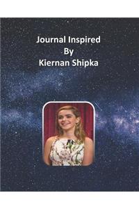 Journal Inspired by Kiernan Shipka