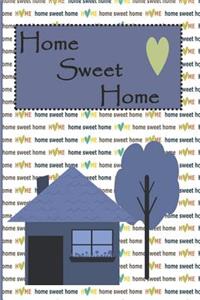 Home Sweet Home