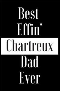 Best Effin Chartreux Dad Ever
