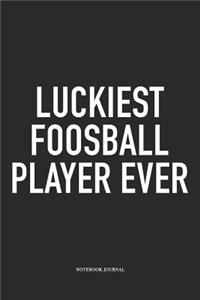 Luckiest Foosball Player Ever