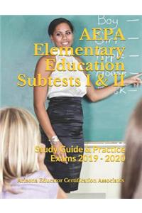AEPA Elementary Education Subtests I & II