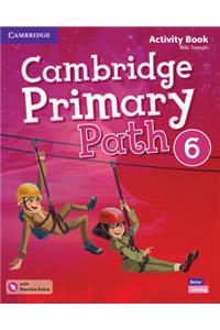 Cambridge Primary Path Level 6 Activity Book with Practice Extra