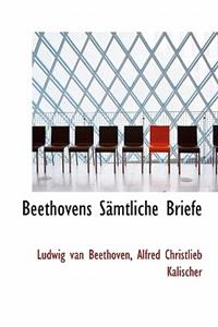 Beethovens Samtliche Briefe