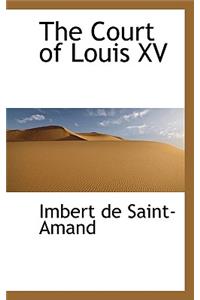 The Court of Louis XV