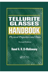 Tellurite Glasses Handbook