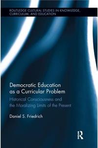 Democratic Education as a Curricular Problem