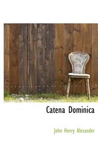 Catena Dominica