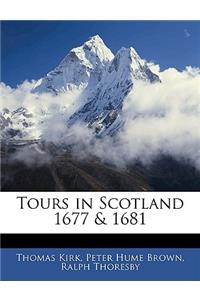 Tours in Scotland 1677 & 1681