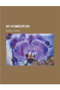 In Homespun