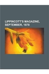 Lippincott's Magazine, September, 1878 Volume 22