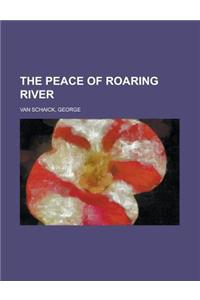 The Peace of Roaring River