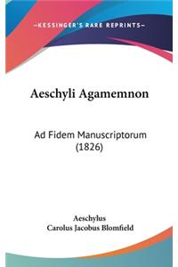 Aeschyli Agamemnon