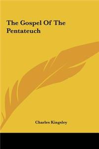 Gospel of the Pentateuch the Gospel of the Pentateuch