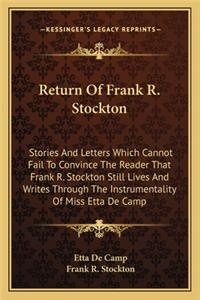 Return of Frank R. Stockton