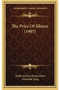 The Price of Silence (1907)