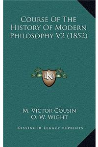 Course Of The History Of Modern Philosophy V2 (1852)